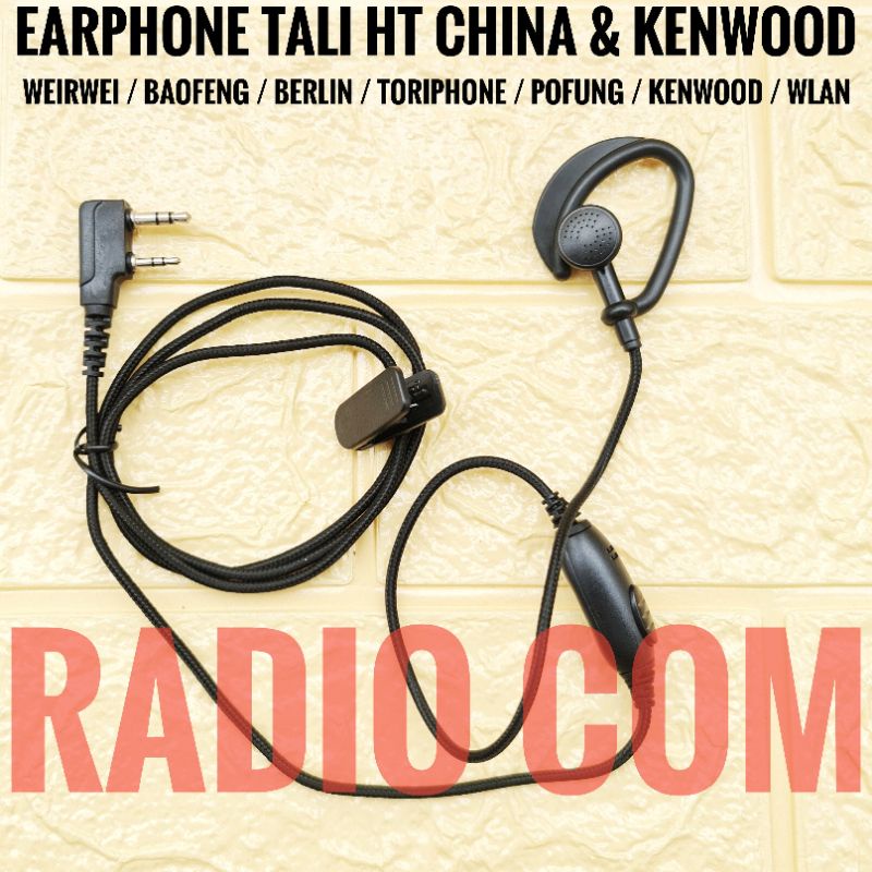 EARPHONE TALI HT WEIRWEI BAOFENG UV 5R BERLIN KENWOOD TH K20A WLAN VERXION 3288 S HEADSET HT CHINA WEIRWEI BAOFENG VOXTER DLL