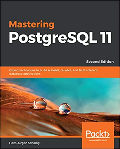 Mastering PostgreSQL 11 (BUKU CETAK)