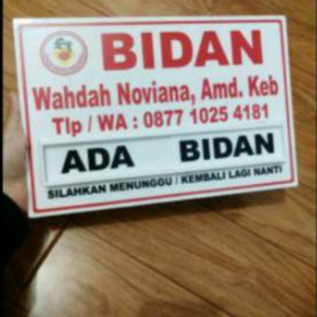 

Acrylic akrilik papan bidan ( ADA BIDAN / BIDAN KELUAR ) uk.20x30cm