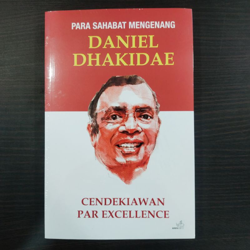 Para Sahabat Mengenang Daniel Dhakidae Cendikiawan Par Excellence