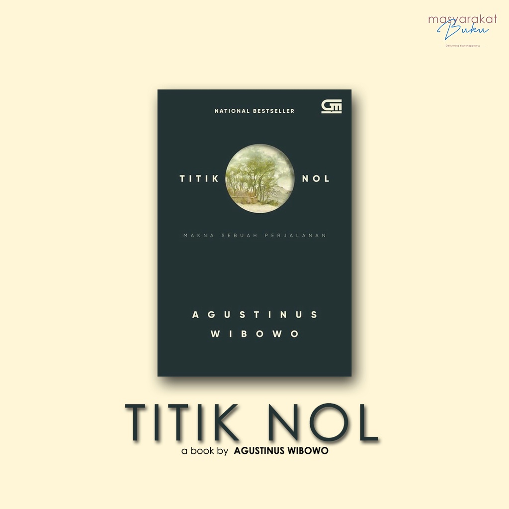 Titik Nol - Agustinus Wibowo