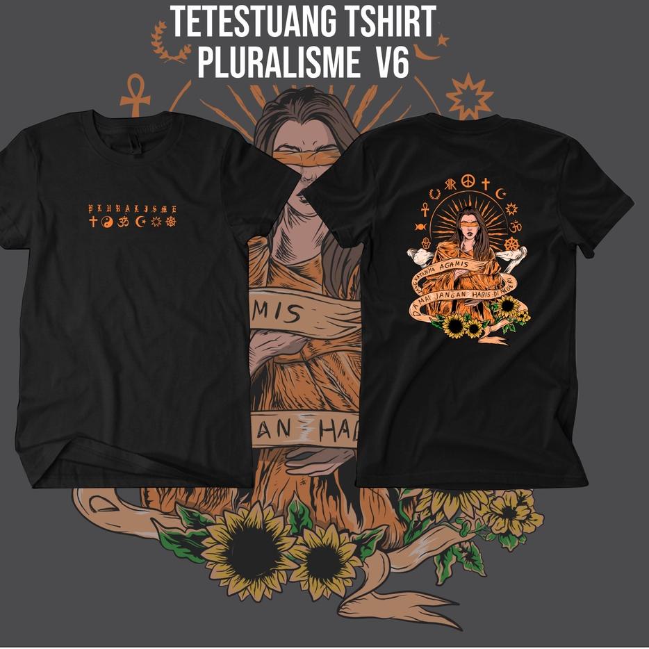 Viral Tetestuang Pluralisme Vol 6 | Kaos Pluralisme | Tolerance Beragama