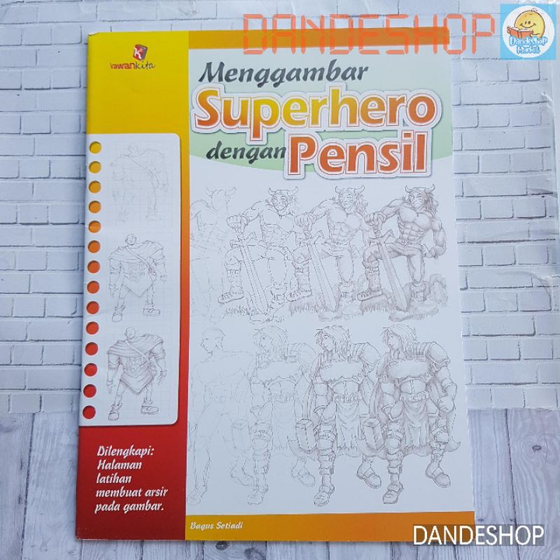 

Menggambar Superhero dengan Pensil - Buku Latihan