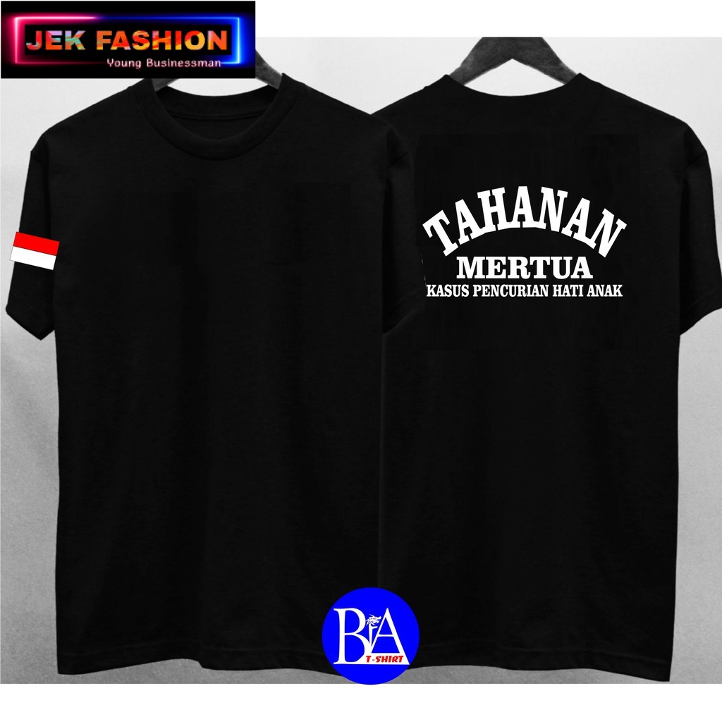 APPS/COD/ BAJU TAHANAN MERTUA/KAOS DISTRO WANITA N PRIA NEW FASHION/KAOS EKSPRESI/KAOS HITS/KATA2 JF