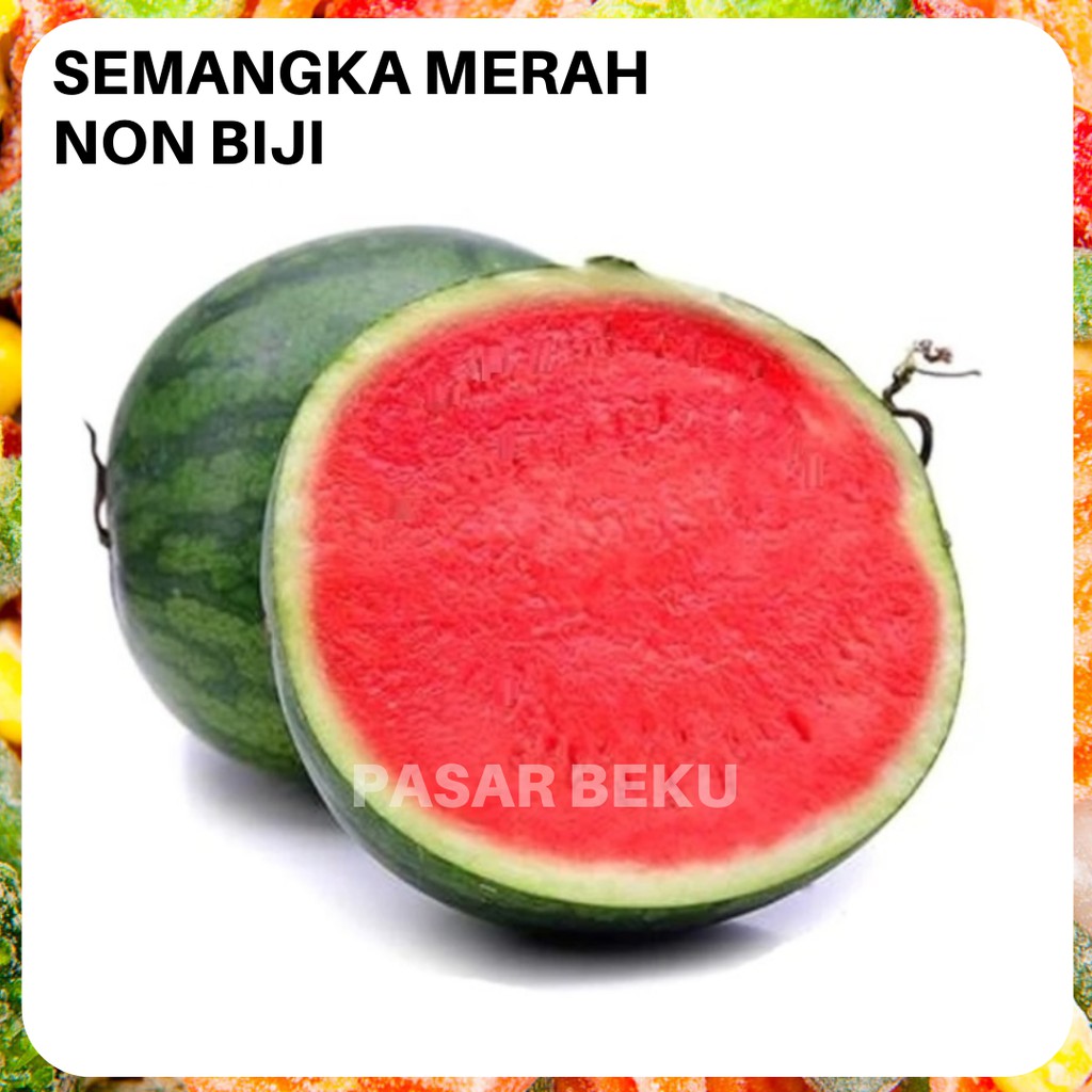 

Buah Semangka Merah Non Tanpa Biji per Buah -4kg Segar Pasar Beku Padang