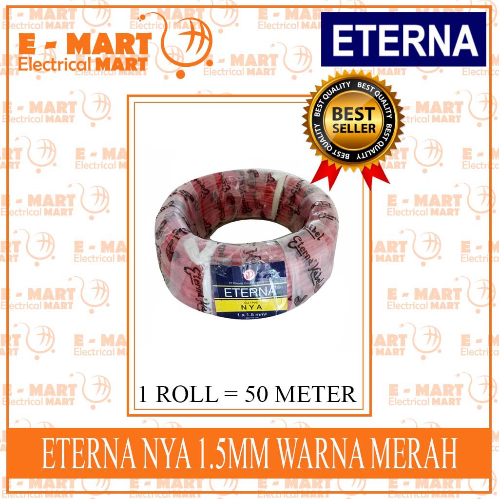 ETERNA KABEL NYA 1.5MM 50M MERAH HITAM BIRU KUNINGHIJAU (GROSIR) SNI LMK SPLN SEGEL / NYA 1.5Mili