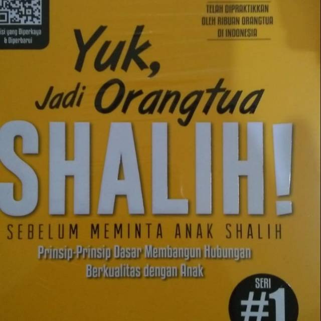 Buku parenting abah ihsan Yuk, jadi Orangtua SHALIH Sebelum meminta anak shalih