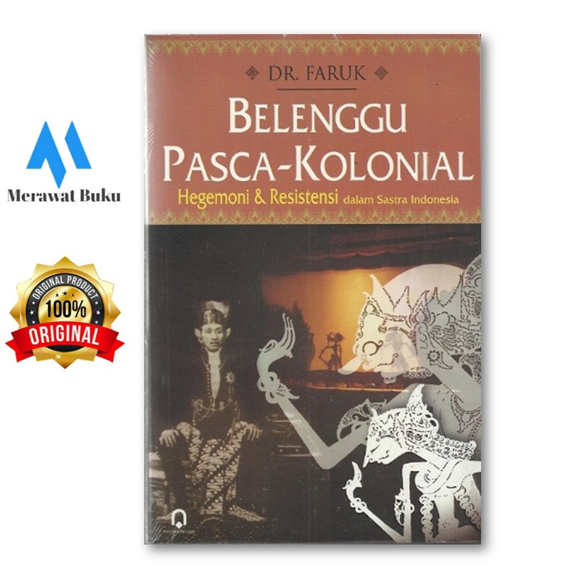 Belenggu Pasca Kolonial