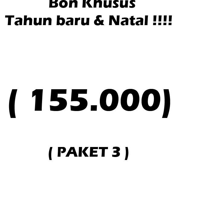 

TERLARIS.. BON - 155.000 ( SALE HADIAH NATAL DAN TAHUN BARU ) %