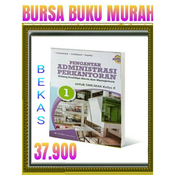 Jual Pengantar Administrasi Perkantoran Kelas 10 SMK Erlangga | Shopee ...