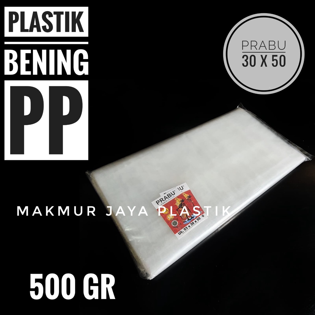 [ PP PRABU 30 X 50 ] KANTONG PLASTIK KEMASAN MAKANAN PP BENING 30 X 50