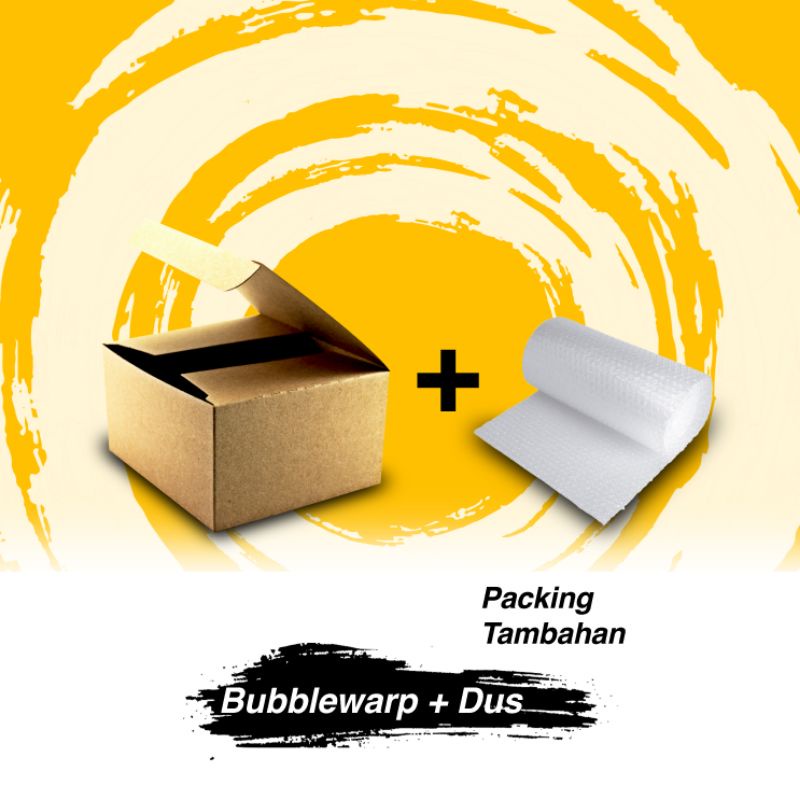 

Packing Tambahan/Bubblewarp/Kardus