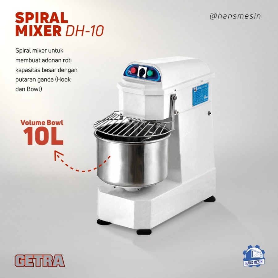 SPIRAL MIXER ROTI 10 LITER (GETRA) DH10 / DH-10A / DH 10