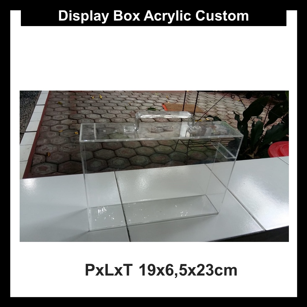 

Display Box Akrilik Custom PxLxT 19x6,5x23cm