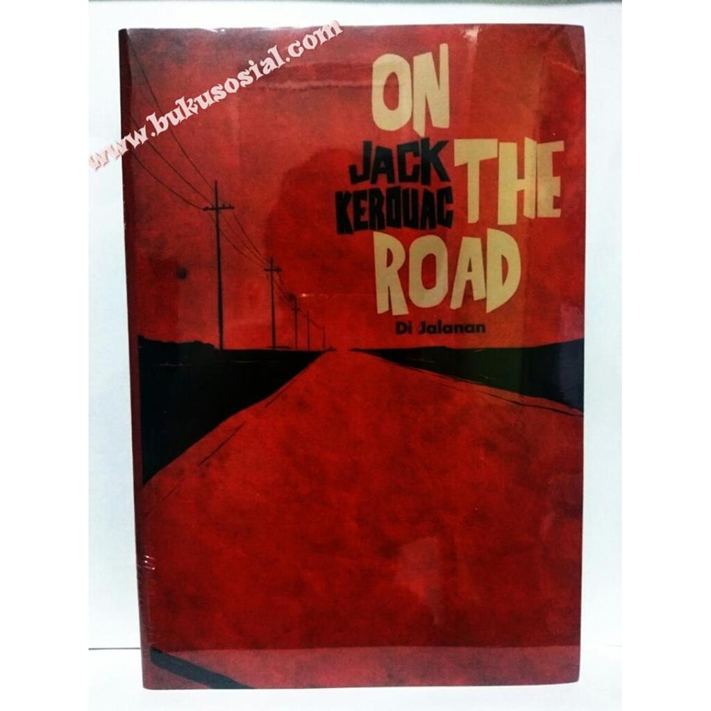 Promo On the Road Di Jalanan Jack Kerouac Berkualitas