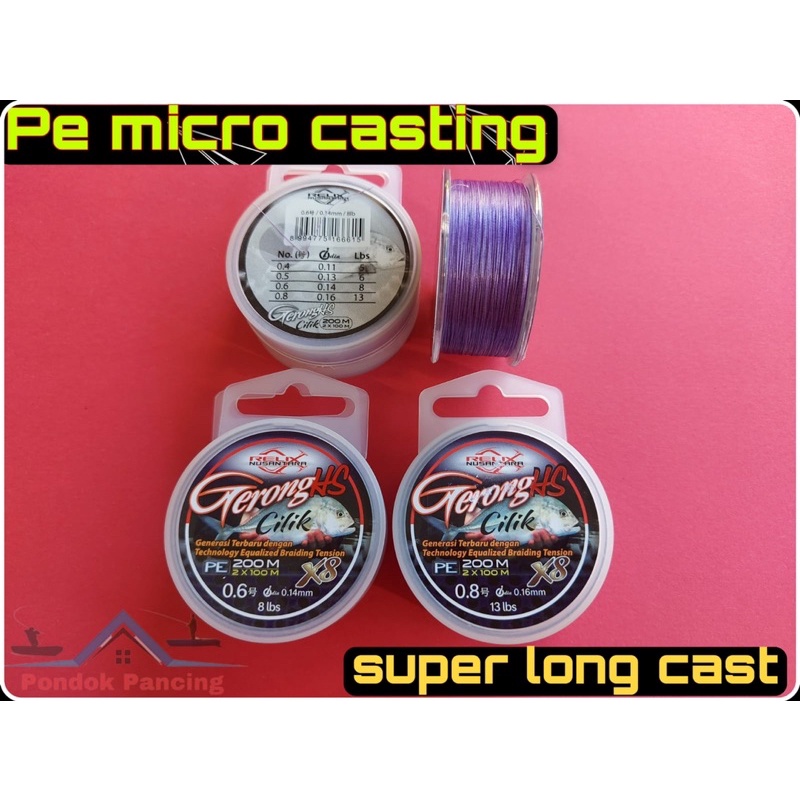 SENAR PE GERONG CILIK 0,6 & 0,8 200 METER RELIX NUSANTARA PE MICRO CASTING
