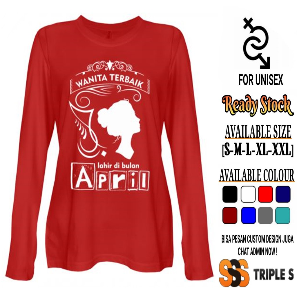 KAOS WANITA TERBAIK LAHIR DI BULAN APRIL KAOS BULAN KELAHIRAN WANITA CANTIK