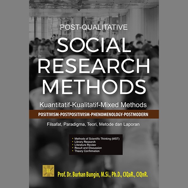 

PROMO!!! BUKU POST-QUALITATIVE SOCIAL RESEARCH METHODS PROF. DR. BURHAN BUNGIN TERBARU