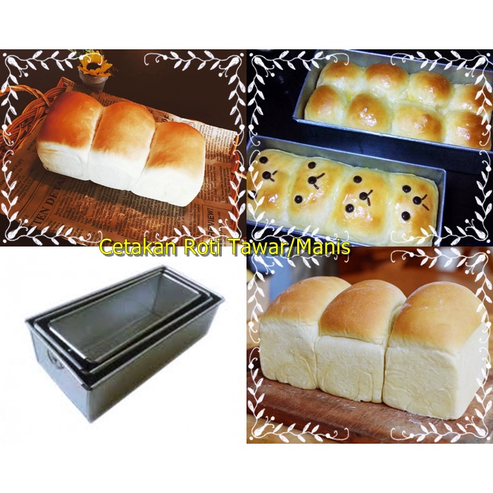 Loyang Roti Tawar / Cetakan Roti Tawar /Cetakan Roti Manis