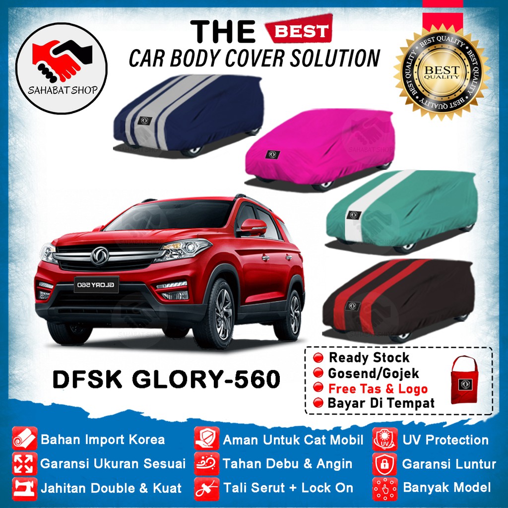 Sahabat Body Cover Mobil Glory 560 / Sarung Tutup Mobil DFSK Glory Outdoor 2018 2019 2020 2021 2022 / Selimut Mantel Pelindung Tutup Kerudung Jas Pembungkus Mantol Terpal Kerodong Bungkus Mobil Glory 560 Waterproof Anti Air Model Biru