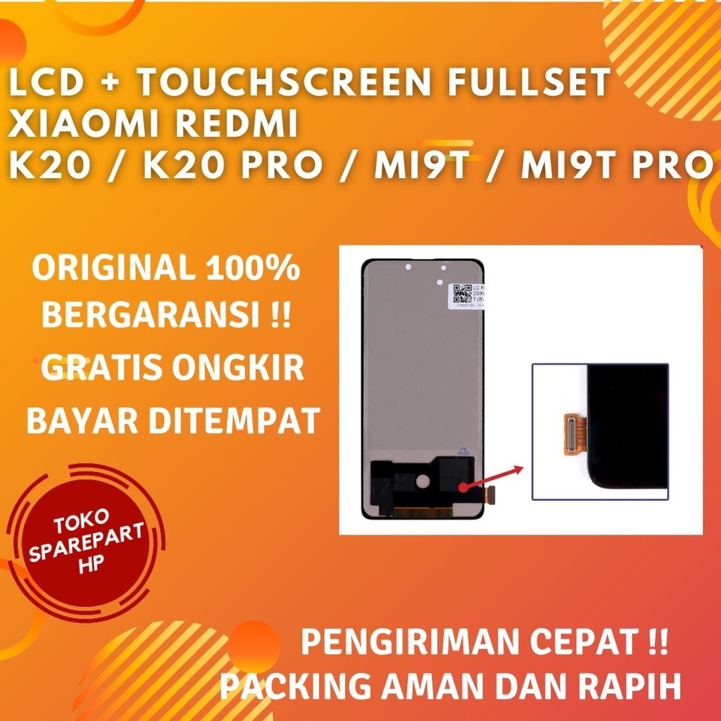 Lcd Hp Original Xiaomi Redmi K20 / K20 PRO / MI9T / MI9T PRO Fullset Ori Layar Lcd + Touchscreen Xiaomi Redmi K20 / K20 PRO / MI9T / MI9T PRO Original OLED/OEM