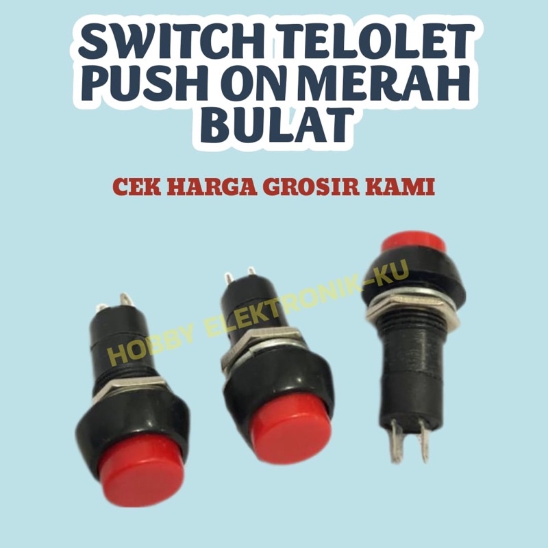 SWITCH TELOLET PUSH ON MERAH BULAT