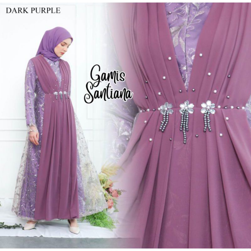 GAMIS SANTIANA / GAMIS BRUKAT/ GAMIS WANITA TERBARU / BAJU KONDANGAN/ GAUN BRIDESMAIDS / BAJU PESTA