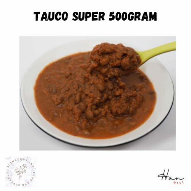 

Tauco Super 500gr
