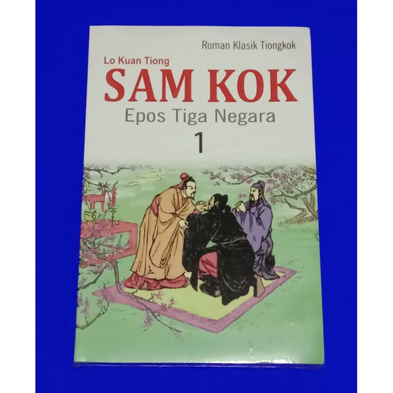 Sam Kok Epos tiga negara by Lo kuan tiong