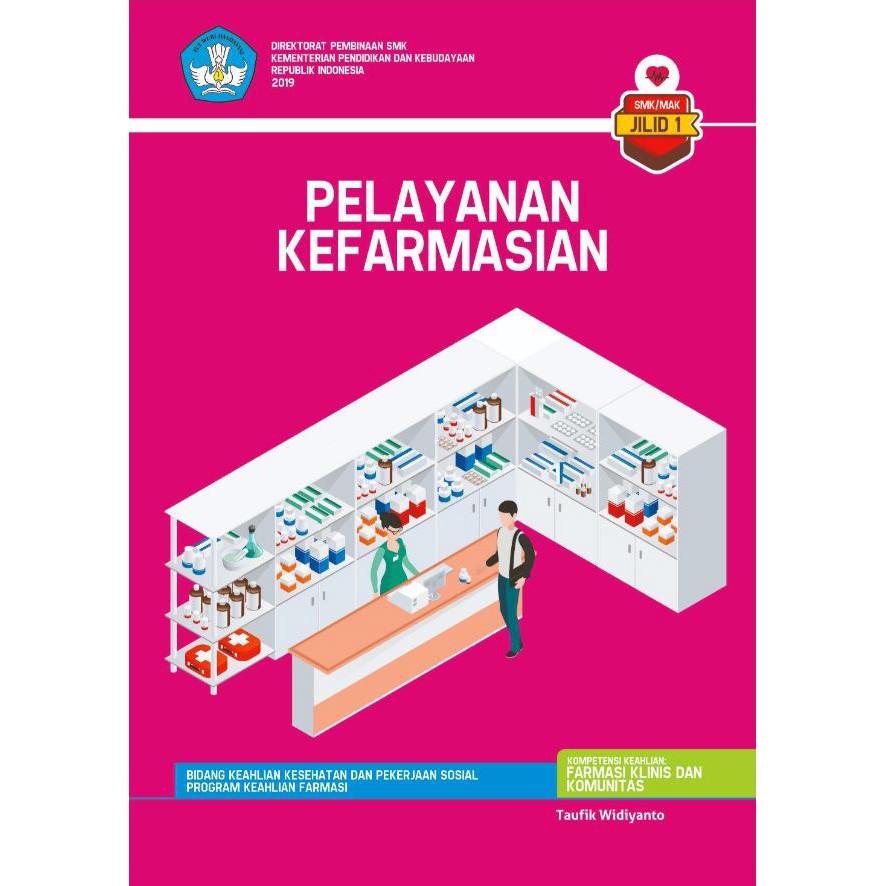 PELAYANAN KEFARMASIAN - jilid 1