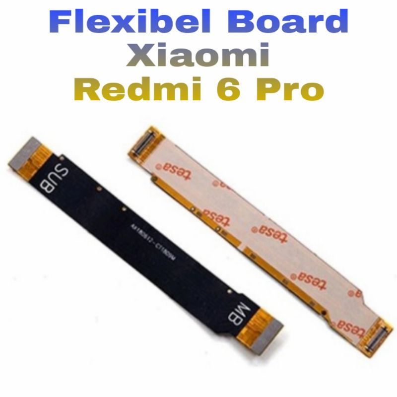 FLEXIBEL FLEKSIBEL BOARD CONNECT LCD XIAOMI REDMI 6 PRO ORIGINAL