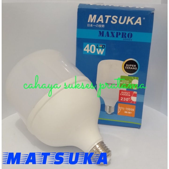 Lampu LED Matsuka Maxpro Series 6/11/15/20/30/40W Cahaya Super Terang