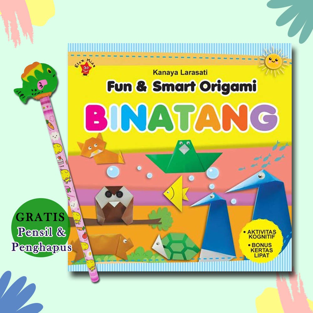 

Buku Fun and Smart Origami: Binatang (Bonus Pensil Penghapus Lucu)