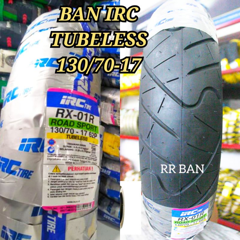 ban montor irc 130/70-17 tubeless ban montor viksion bison cb megapro ban tubeless ring 17 ban moge 