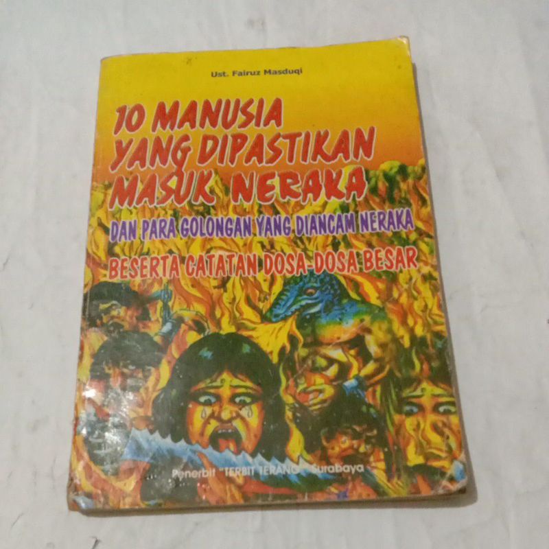 Jual 10 Manusia Yang Dipastikan Masuk Neraka Dan Para Golongan Yang ...