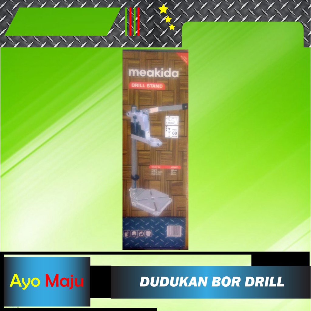 Stand Bor Meakida / Drill Stand / Dudukan Bor Drill