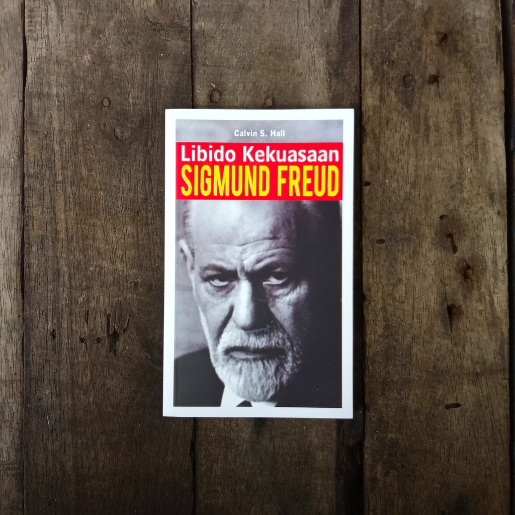 Libido Kekuasaan Sigmund Freud
