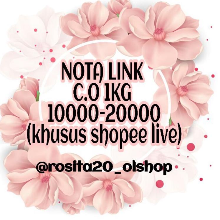 

ゃ NOTA LINK KHUSUS LIVE SHOPEE (10000-20000) £