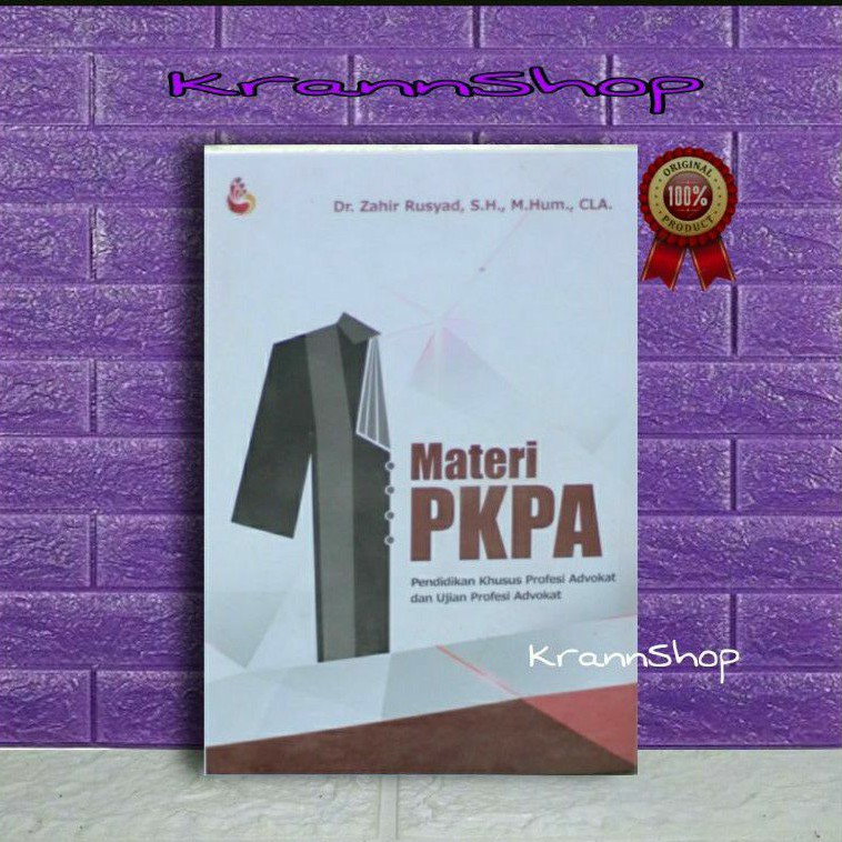 Materi PKPA (Pendidikan Khusus Profesi Advokat) dan Ujian Profesi Advokat