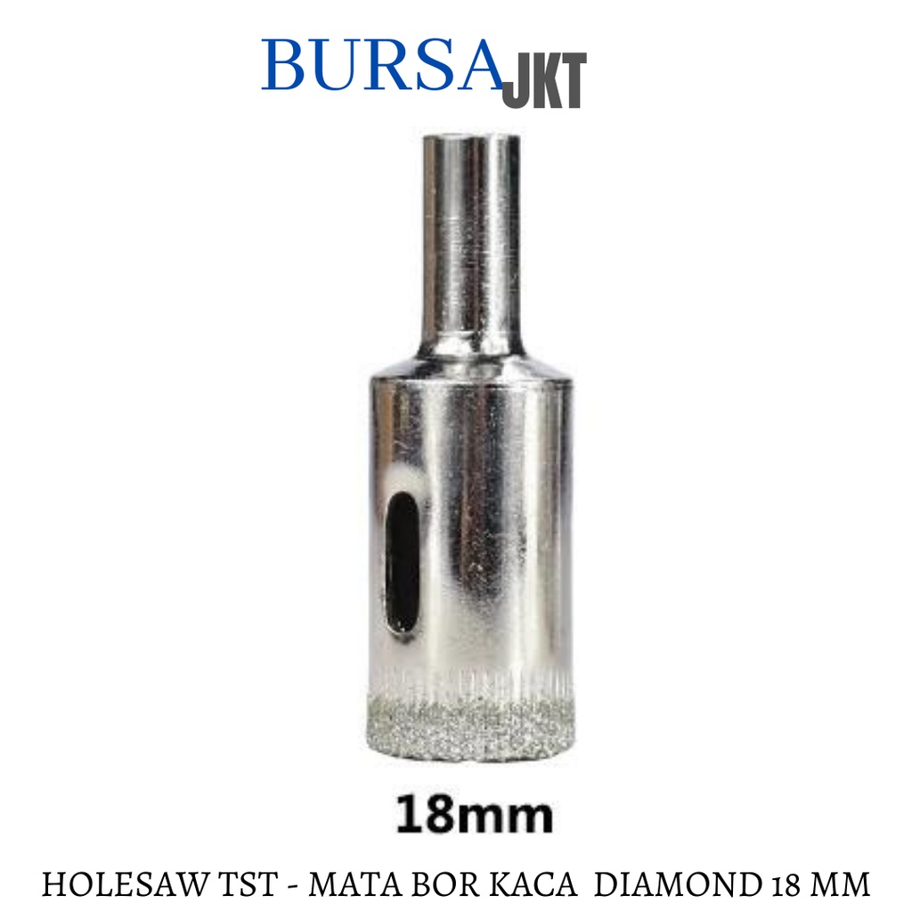 18 MM MATA BOR KACA KERAMIK MARMER DIAMOND MARMER HOLESAW