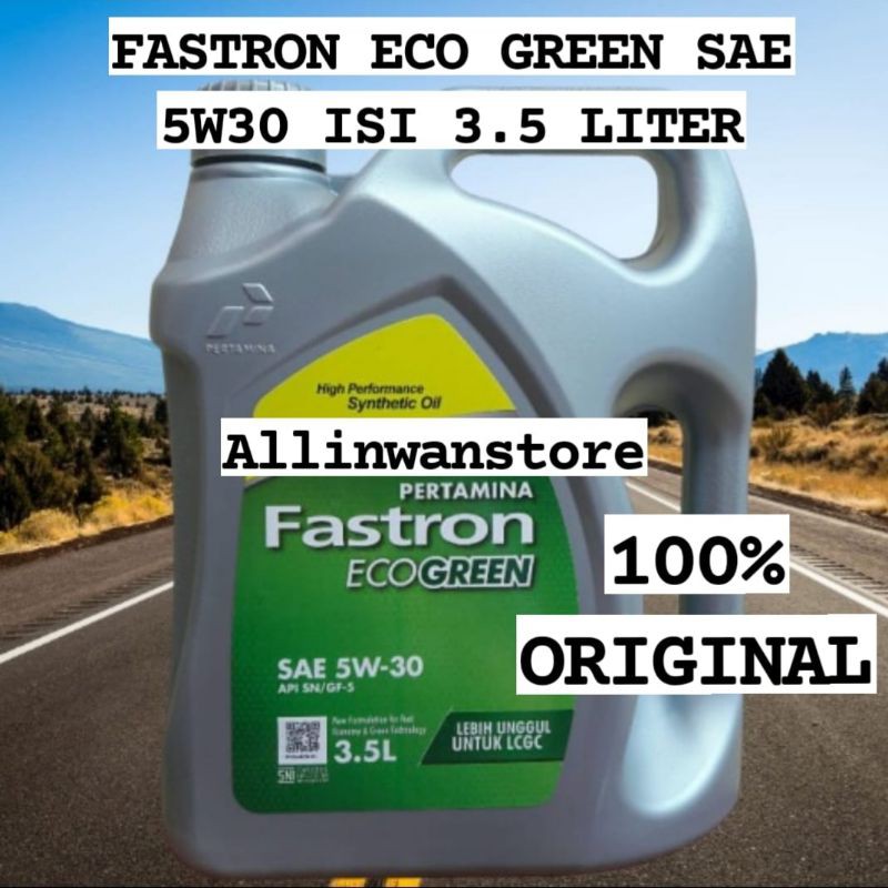 Oli Pertamina Fastron Eco Green SAE 5W30 / Fastron Ecogreen SAE 5W-30 API SN GF-5 isi 3,5L 3.5 Liter 100% ORIGINAL Cocok untuk agya ayla sigra datsun dll