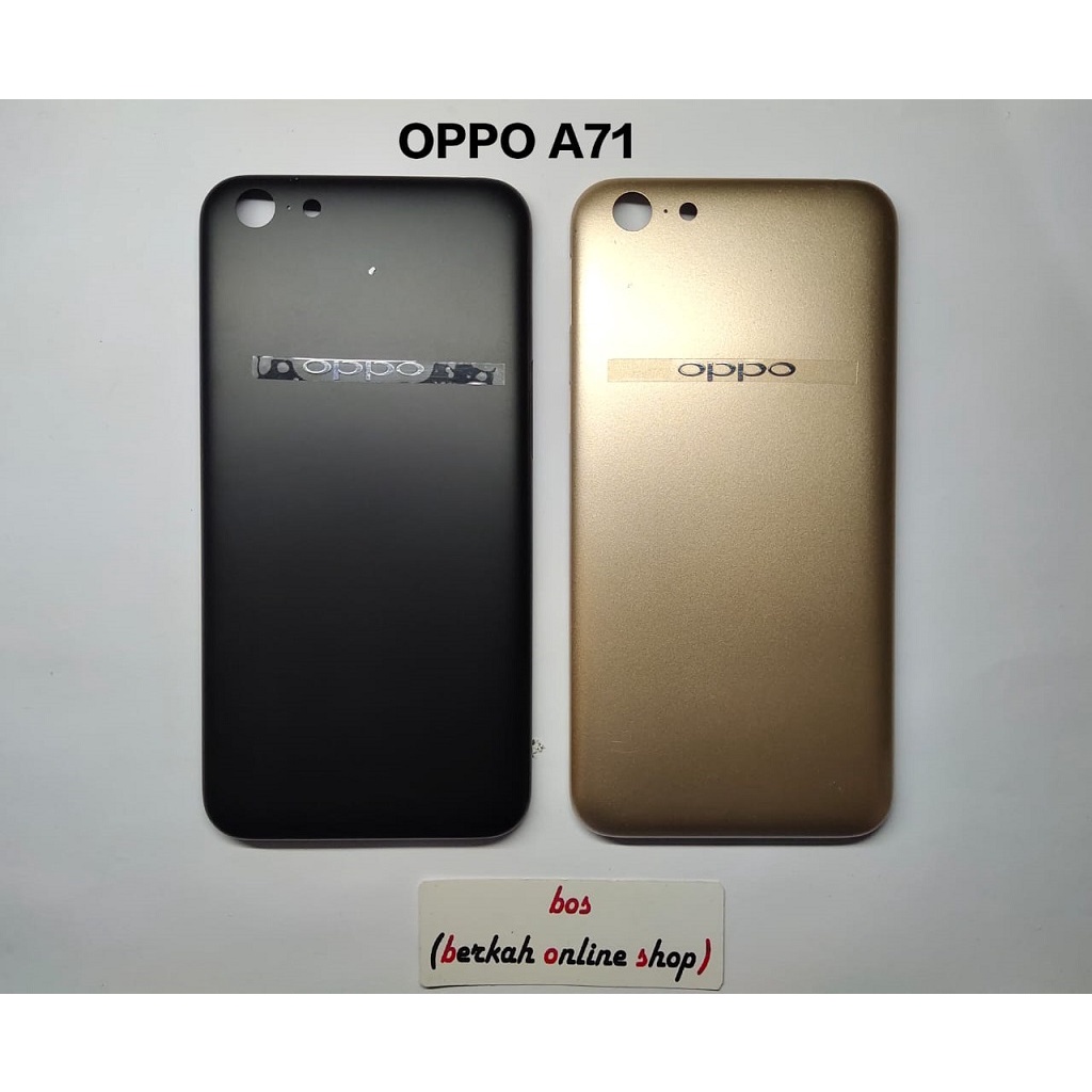 BACKDOOR OPPO A71 / BACK COVER / TUTUP BELAKANG OPPO A71