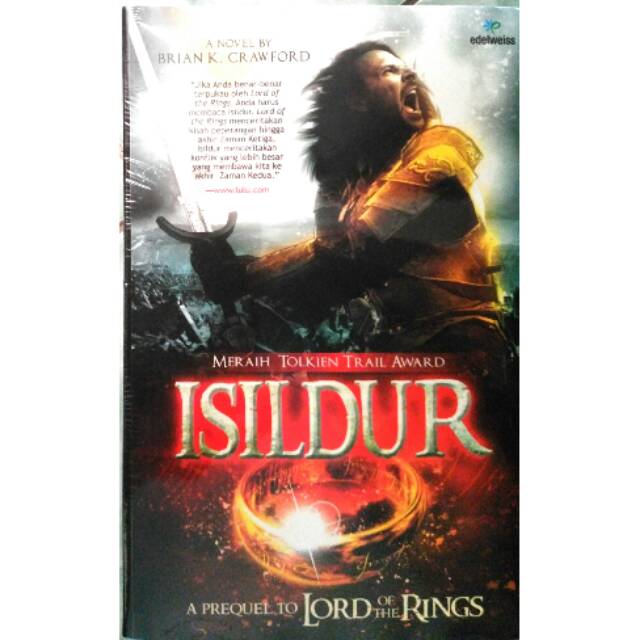 Isildur - A Prequel to Lord of The Ring
