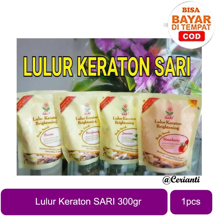 SARI LULUR KERATON BRIGHTENING | BODY SCRUB MENCERAHKAN KULIT_Cerianti