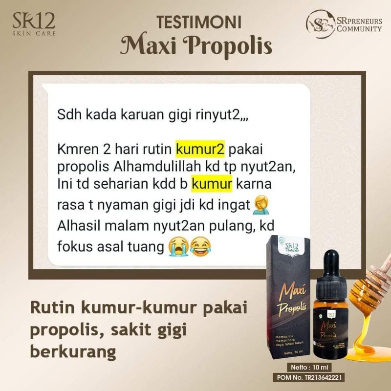 Maxi Propolis SR12 Herbal Skincare BPOM ANTI BAKTERI-ANTI OKSIDAN-ANTI KANKER MENJAGA KESEHATAN JANTUNG HATI - ANTI VIRUS