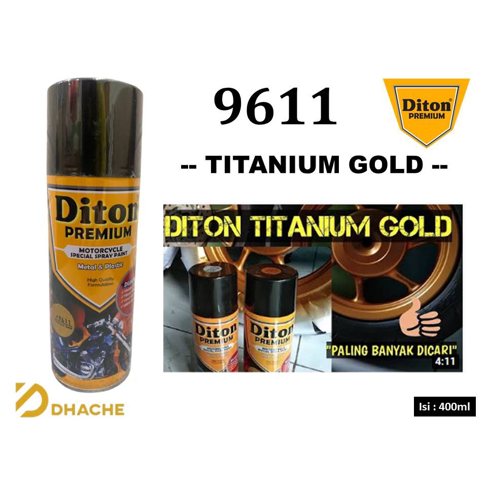 Cat Pilox Diton Premium Titanium Gold 9611 400cc warna emas untuk velg mesin sepeda motor mobil helm