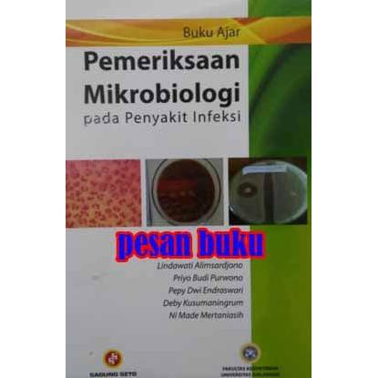 Jual Buku Ajar Pemeriksaan Mikrobiologi Pada Penyakit Infeksi Lindawati ...