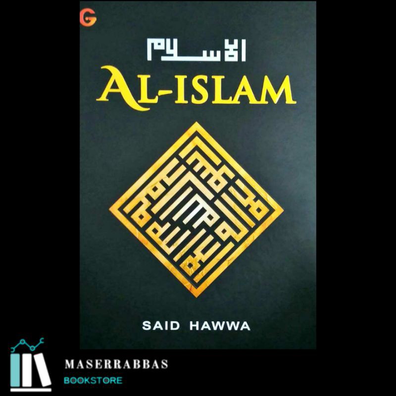 Al-Islam (Eds. Baru) - Said Hawwa