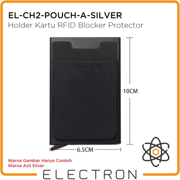 EL-CH2-POUCH-A-SILVER Card Holder Kartu RFID Blocker Protector Smart