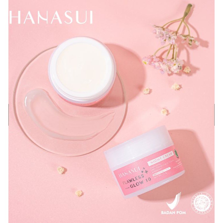 CS1- Hanasui Flawless Glow 10 Night Cream 15gr